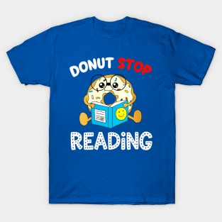 donut stop reading book T-Shirt